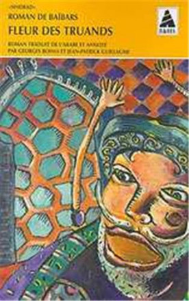 Roman de Baïbars Tome II: fleur des truands