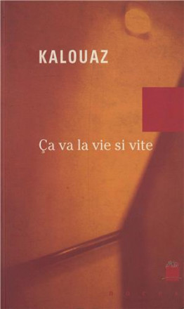 ça va la vie si vite