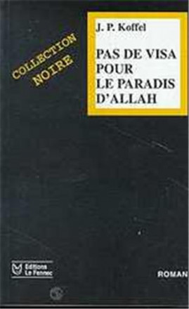 Pas de visa pour le paradis d'Allah