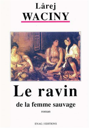 Le ravin de la femme sauvage