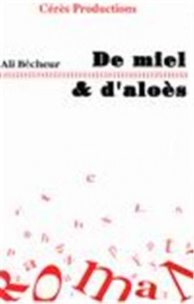 De miel et d'aloès