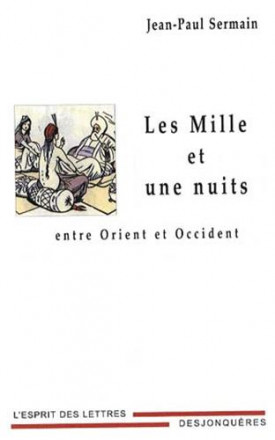 Mille et une nuits entre orient et occident