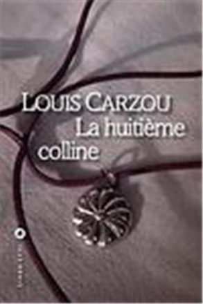 La huitième colline