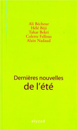 Dernières nouvelles de l'été