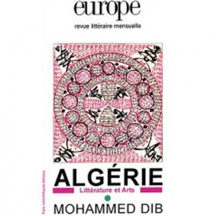 Europe Algérie littérature et arts/mohammed dib hors serie