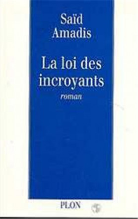 La loi des incroyants
