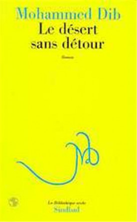 Le désert sans détour