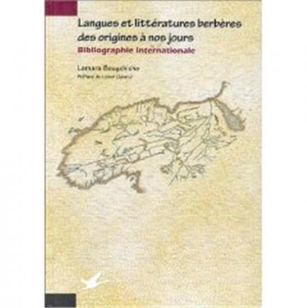 Langues et littératures berbères des origines à nos jours, bibliographie internationale