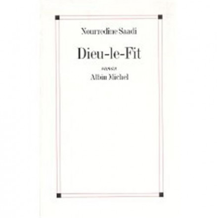 Dieu le fit
