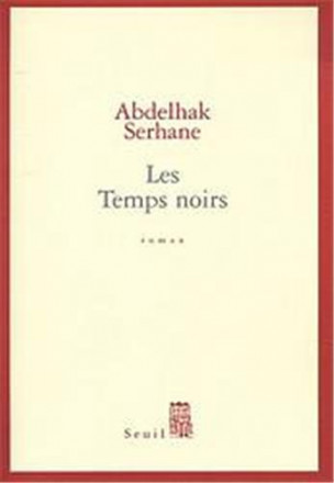 Temps noirs (les)