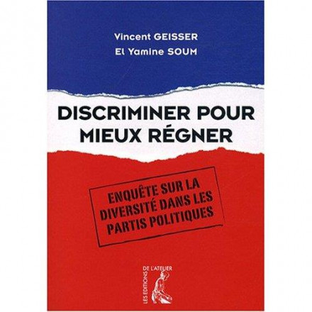 Discriminer pour mieux régner