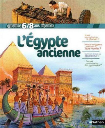 L'Egypte ancienne questions réponses 6/8 ans n11