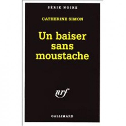 Un baiser sans moustache