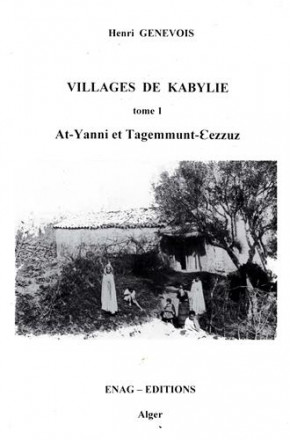 Villages de Kabylie tome 1 at yanni et Tagemmunt Ezzuz