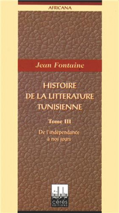 Histoire de la littérature tunisienne t3