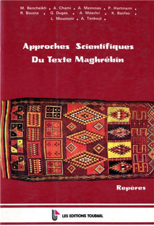 Approches scientifiques du texte maghrébin