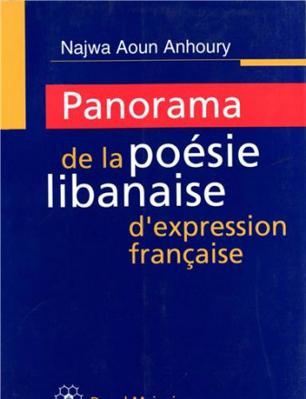 Panorama de la poésie Libanaise d'expression française
