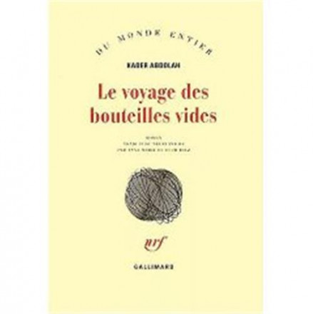 Voyage des bouteilles vides (le)