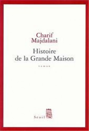 Histoire de la grande maison