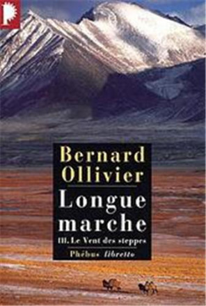 Longue marche tome 3: Le Vent des Steppes
