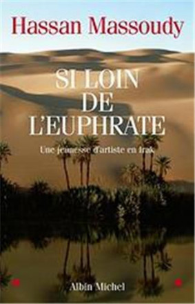 Si loin de l'euphrate