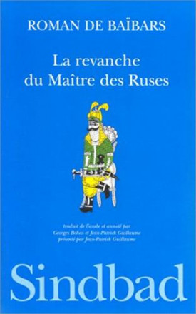 Roman de Baïbars t8 la revanche du maitre des ruses