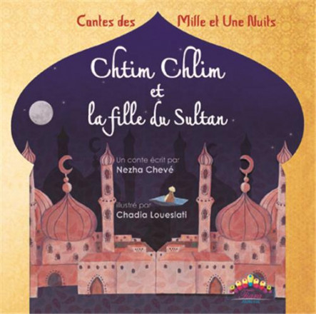 Chtim Chlim et la fille du sultan