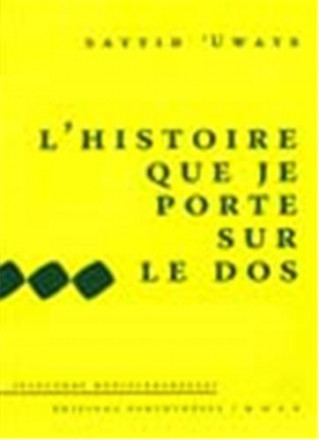 L'histoire que je porte sur le dos