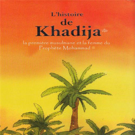 Histoire de Khadîdja