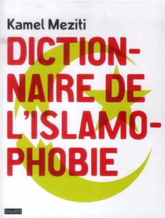 Dictionnaire de l'islamophobie