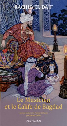 Le musicien et le calife de Bagdad