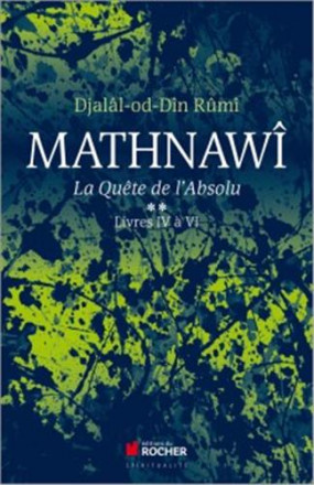 Mathnawi la quête de l absolu vol 2