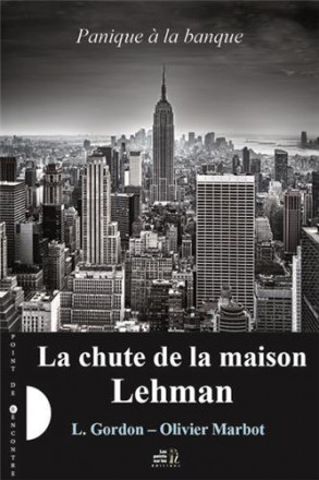Panique à la banque tome 1 : la chute de la maison Lehmann