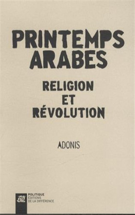 Printemps arabes religion et révolution