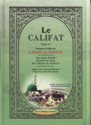 Le califat t11: l'imamat de l'imam al Hassan