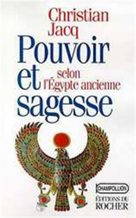 Pouvoir et sagesse selon l'Egypte ancienne