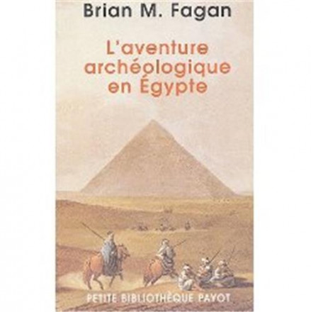 L'aventure archéologique en Egypte