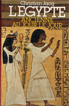Egypte ancienne au jour le jour