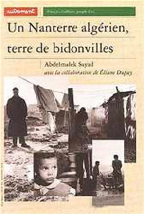 Un Nanterre algérien, terre de bidonvilles