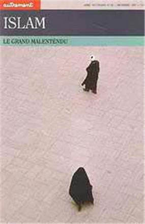 Islam, le grand malentendu