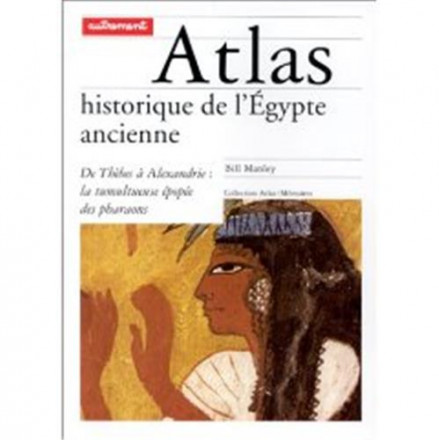 Atlas de l'Egypte ancienne Dethebes à Alexandrie