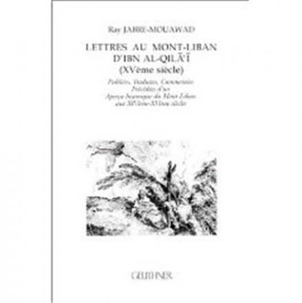Lettres au Mont Liban d'Ibn Al Qila'i (XVème siècle)