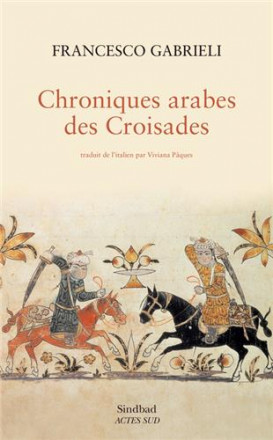 Chroniques arabes des croisades 