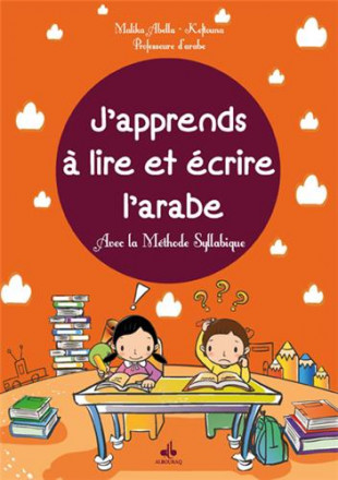 J'apprends à lire et écrire l'arabe : avec la méthode syllabique