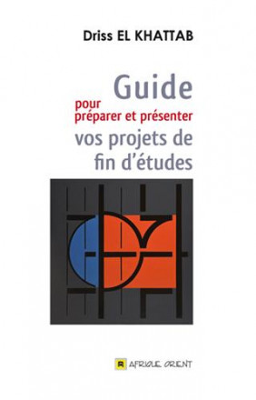 Guide pour préparer et présenter vos projets de fin d'études