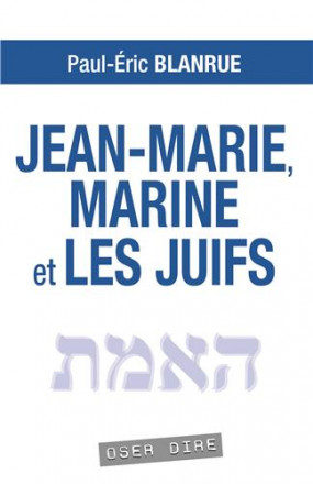 Jean Marie, marine et les juifs