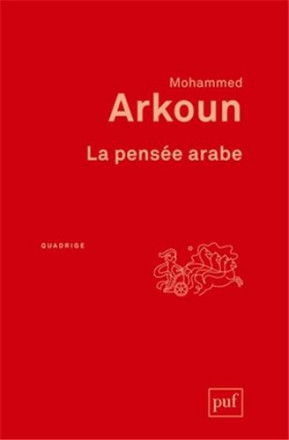 La pensée arabe (2ed)