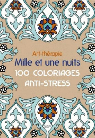 Art thérapie: mille et une nuits