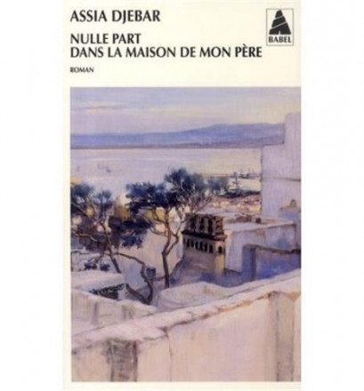 Nulle part dans la maison de mon père Babel 993