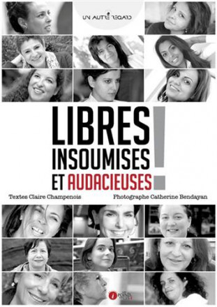 Libres, insoumises et audacieuses !